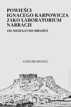 Okadka ksiki Powieci Ignacego Karpowicza jako laboratorium narracji