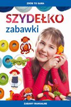 Okładka - Szydelko. Zabawki - Beata Guzowska