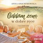 Oddam żonę w dobre ręce