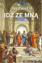 Idź ze mną