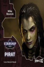 Okadka ksiki Starship. Tom 2. Pirat