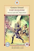 Fort Duquesne. Pierwsza część cyklu Piękna Rzeka