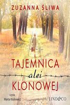 Okładka - Tajemnica alei Klonowej - Zuzanna Śliwa