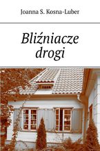 Bliźniacze drogi