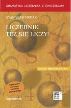 Okładka - Liczebnik też się liczy. Gramatyka liczebnika z ćwiczeniami - Stanisław Mędak