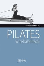 Pilates w rehabilitacji