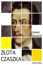 Okładka - Złota czaszka - Juliusz Słowacki