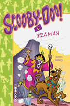 Okładka - Scooby-Doo i szaman - James Gelsey