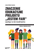 Okładka - Znaczenie edukacyjne projektu - Jolanta Elżbieta Kowalska