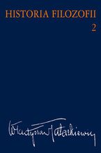 Okładka - Historia filozofii Tom 2. Filozofia nowożytna do roku 1830 - Władysław Tatarkiewicz