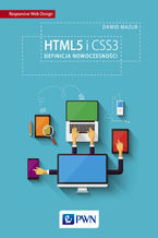 Okładka - HTML5 i CSS3. Definicja nowoczesności - Dawid Mazur
