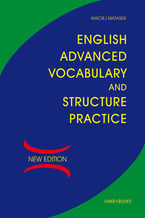 Okładka - English Advanced Vocabulary and Structure Practice - Maciej Matasek