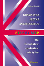 Okładka - Gramatyka języka angielskiego - Step by Step - Andrzej Cirocki