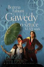 Okładka - Dalsze gawędy o sztuce VI - XX wiek - Bożena Fabiani