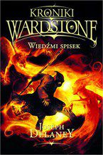 Okładka - Kroniki Wardstone 4. Wiedźmi spisek - Joseph Delaney