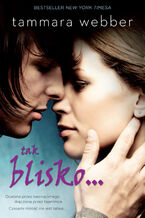 Okładka - Tak blisko - Tammara Webber