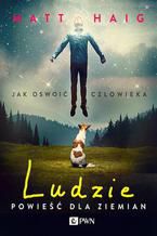 Okładka - Ludzie. Powieść dla ziemian - Matt Haig