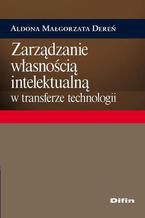 Zarządzanie własnością intelektualną w transferze technologii