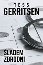 Okładka - Śladem zbrodni - Tess Gerritsen