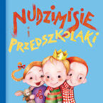 Nudzimisie i przedszkolaki (audiobook)