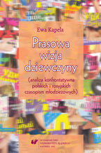 Prasowa wizja dziewczyny (analiza konfrontatywna polskich i rosyjskich czasopism młodzieżowych)