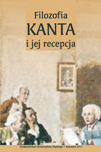 Okadka ksiki Filozofia Kanta i jej recepcja