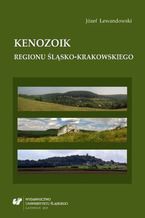 Kenozoik regionu lsko-krakowskiego