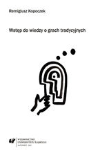 Okładka - Wstęp do wiedzy o grach tradycyjnych - Remigiusz Kopoczek