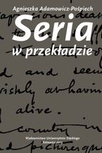 Seria w przekładzie. Polskie warianty prozy Josepha Conrada