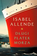 Okładka - Długi płatek morza - Isabel Allende, Anna Sawicka