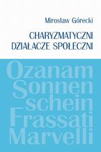 Charyzmatyczni działacze społeczni