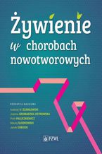 Żywienie w chorobach nowotworowych