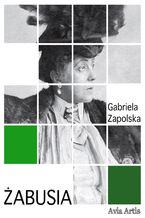 Okładka - Żabusia - Gabriela Zapolska