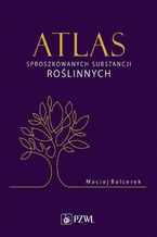 Atlas sproszkowanych substancji roślinnych