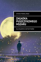 Zagadka Puszczykowego Mszaru