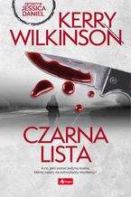 Okładka - Czarna lista - Kerry Wilkinson