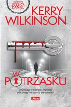 Okładka - W potrzasku - Kerry Wilkinson