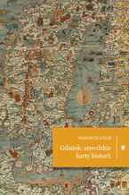 Okadka ksiki Gdask: szwedzkie karty historii
