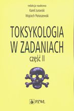 Toksykologia w zadaniach, cz. II