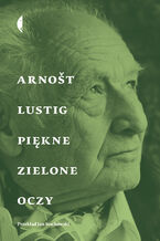 Okładka - Piękne zielone oczy - Arnošt Lustig