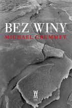 Okładka - Bez winy - Michael Crummey