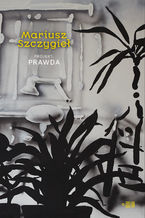 Okładka - Projekt: prawda - Mariusz Szczygieł