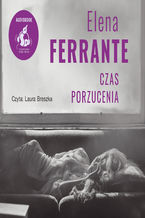 Okładka - Czas porzucenia - Elena Ferrante