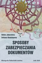 Sposoby zabezpieczania dokumentów