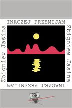 Okładka - Inaczej przemijam - Zbigniew Jasina