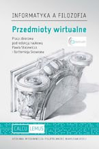 Okładka - Przedmioty wirtualne - Paweł Stacewicz, Bartłomiej Skowron