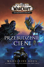 World of Warcraft: Przebudzenie cieni