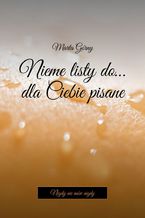 Nieme listy do... dla Ciebie pisane