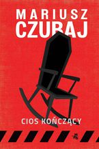 Okładka - Cios kończący - Mariusz Czubaj