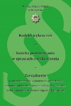 Okładka - Kodeks wykroczeń. Kodeks postępowania w sprawach o wykroczenia. Wydanie VI poprawione i uzupełnione - Praca zbiorowa